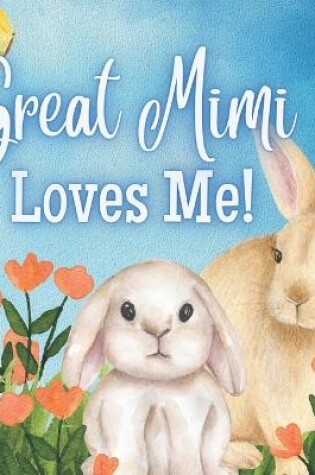 Cover of Great Mimi Loves Me!