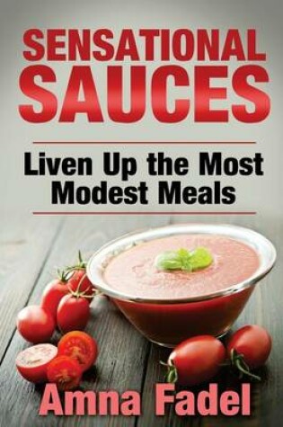 Cover of Sensational Sauces