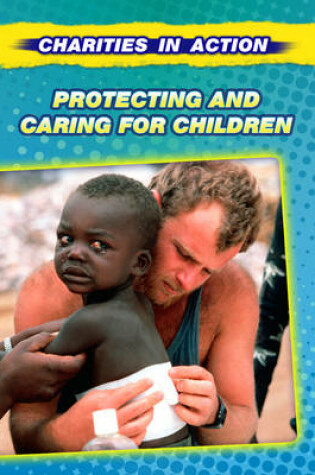Cover of Protecting and Caring for Children