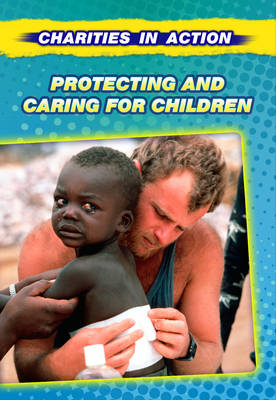 Cover of Protecting and Caring for Children