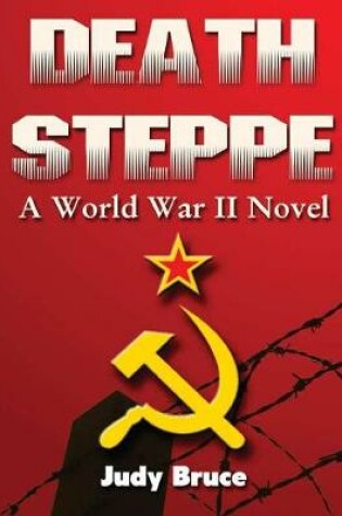 Cover of Death Steppe: A World War II Novel