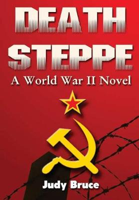 Book cover for Death Steppe: A World War II Novel