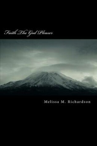 Cover of Faith The God Pleaser