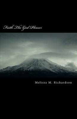 Book cover for Faith The God Pleaser