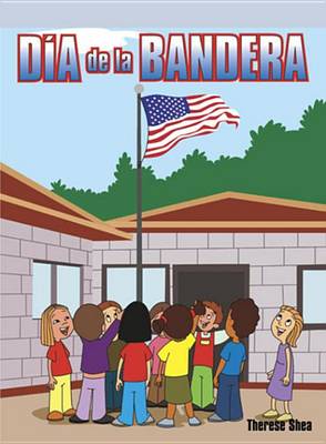 Book cover for Dia de la Bandera (Flag Day)