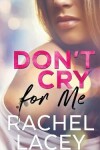 Book cover for Don't Cry for Me