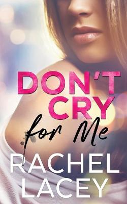 Book cover for Don't Cry for Me