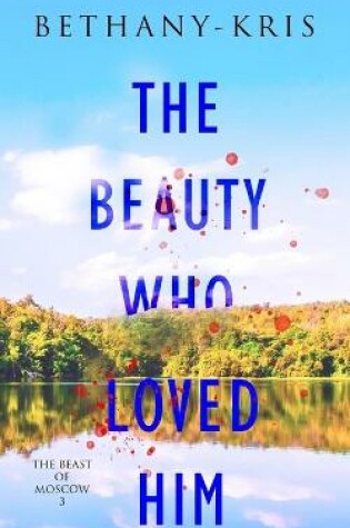 Cover of The Beauty Who Loved Him