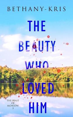 Book cover for The Beauty Who Loved Him