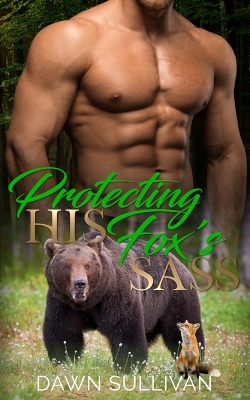 Book cover for Protecting His Fox's Sass