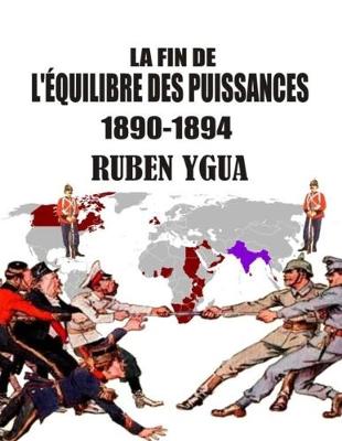 Book cover for La Fin de l'Equilibre Des Puissances