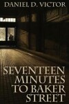 Book cover for Seventeen Minutes to Baker Street