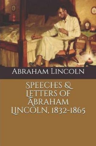 Cover of Speeches & Letters of Abraham Lincoln, 1832-1865