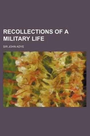 Cover of Recollections of a Military Life
