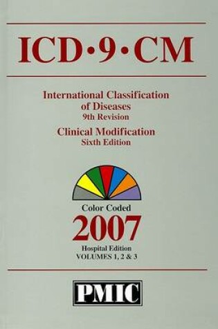 Cover of ICD-9-CM 2007 Hospital/Payer Edition Vol 1, 2, 3