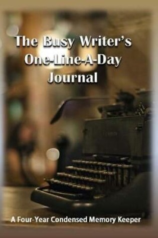 Cover of The Busy Writer's One-Line-A-Day Journal