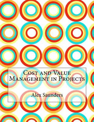 Book cover for Cost and Value Management in Projects