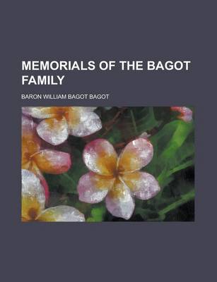 Book cover for Memorials of the Bagot Family