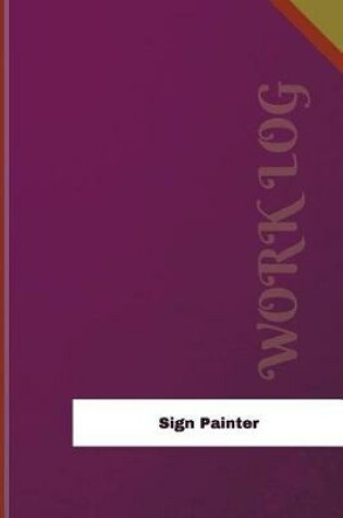 Cover of Sign Painter Work Log