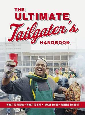 Book cover for The Ultimate Tailgater's Handbook