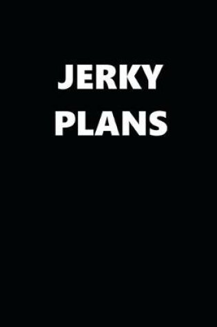 Cover of 2020 Weekly Planner Funny Humorous Jerky Plans 134 Pages