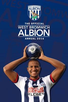 Book cover for The Official West Bromwich Albion Annual 2016