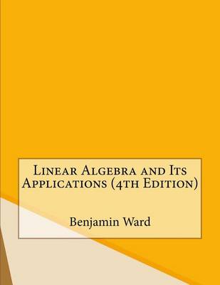 Book cover for Linear Algebra and Its Applications (4th Edition)