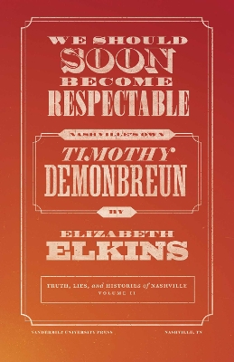 Book cover for We Should Soon Become Respectable