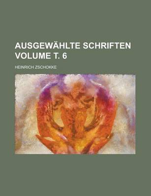 Book cover for Ausgewahlte Schriften Volume . 6