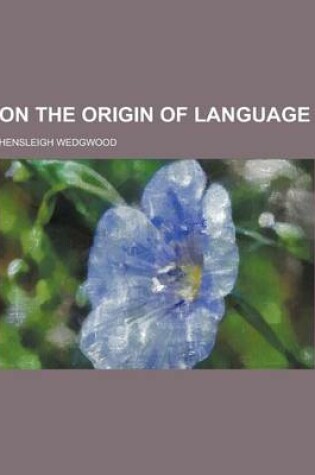 Cover of On the Origin of Language