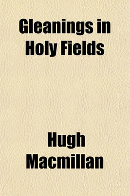 Book cover for Gleanings in Holy Fields