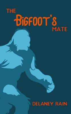 Book cover for The Bigfoot's Mate