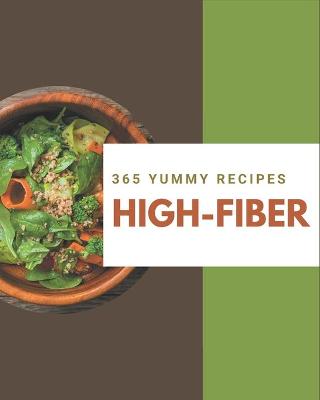 Book cover for 365 Yummy High-Fiber Recipes