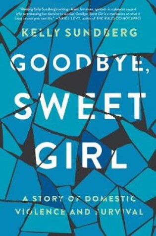 Cover of Goodbye, Sweet Girl