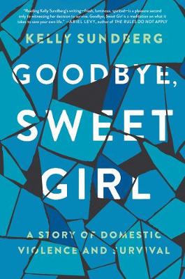 Book cover for Goodbye, Sweet Girl