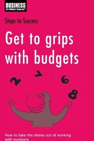 Cover of Get to Grips with Budgets