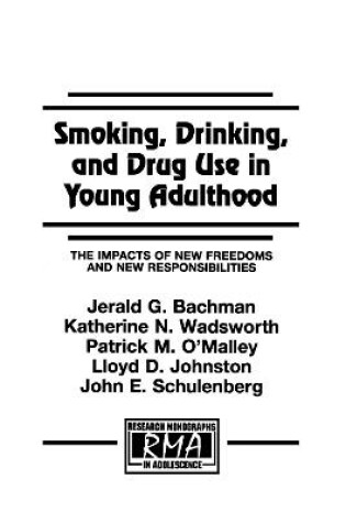 Cover of Smoking, Drinking, and Drug Use in Young Adulthood