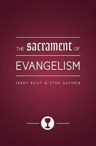 Cover of Sacrament Of Evangelism, The