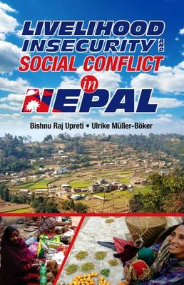 Book cover for Livelihood Insecurity and Social Conflict in Nepal