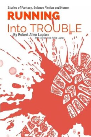 Cover of Running Into Trouble