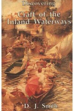 Cover of Discovering Craft of the Inland Waterways