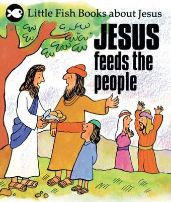 Book cover for Jesus Feeds the People