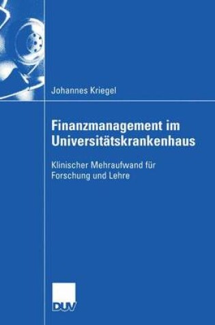 Cover of Finanzmanagement Im Universitatskrankenhaus