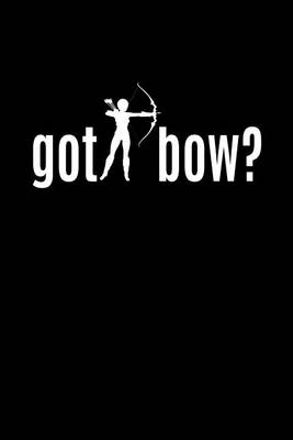 Book cover for Got Bow?