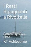 Book cover for I Resti Ripugnanti a Rivoltella