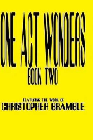 Cover of One Act Wonders - Book II