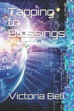 Cover of Tapping to Blessings