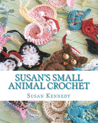 Book cover for Susan's Small Animal Crochet