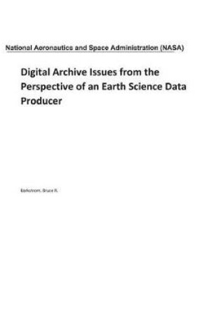 Cover of Digital Archive Issues from the Perspective of an Earth Science Data Producer