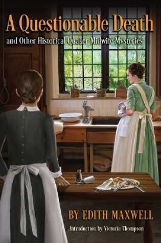 Cover of A Questionable Death and Other Historical Quaker Midwife Mysteries